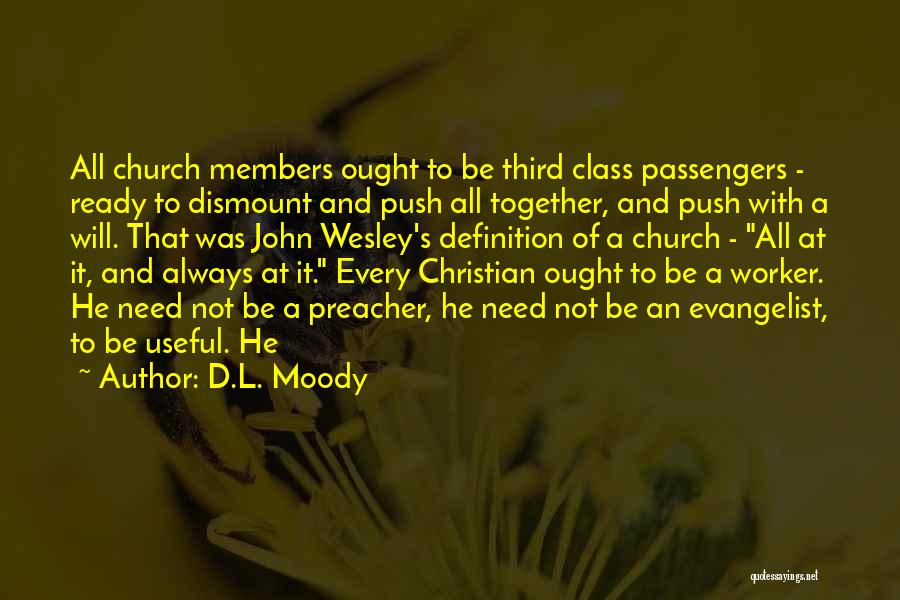 Third Class Quotes By D.L. Moody