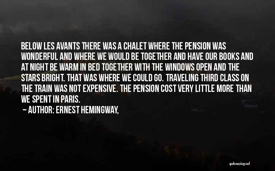 Third Class Quotes By Ernest Hemingway,