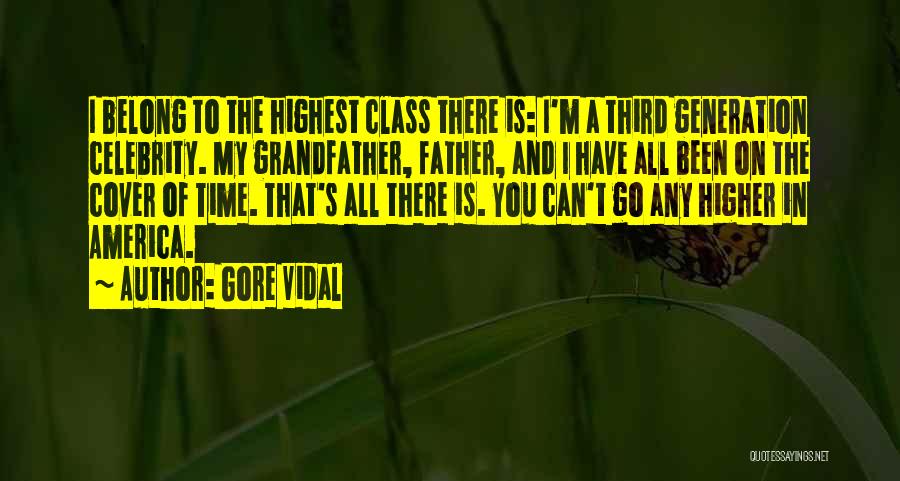 Third Class Quotes By Gore Vidal