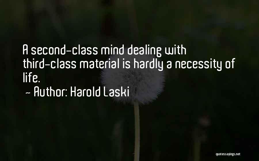 Third Class Quotes By Harold Laski