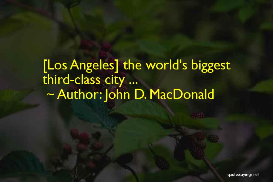 Third Class Quotes By John D. MacDonald