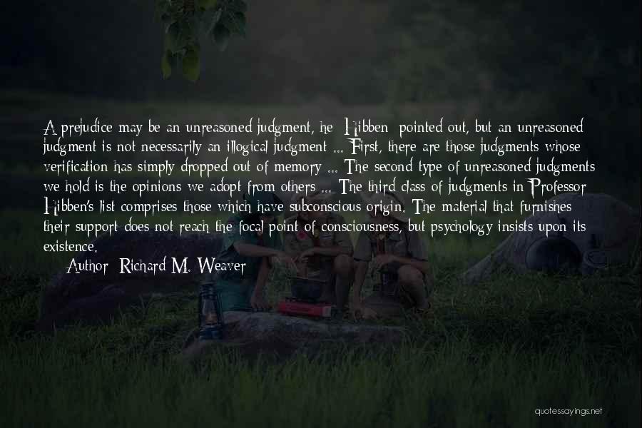 Third Class Quotes By Richard M. Weaver