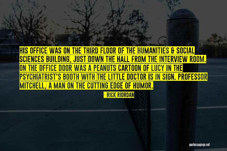 Third Doctor Quotes By Rick Riordan Third Doctor Quotes By Rick Riordan