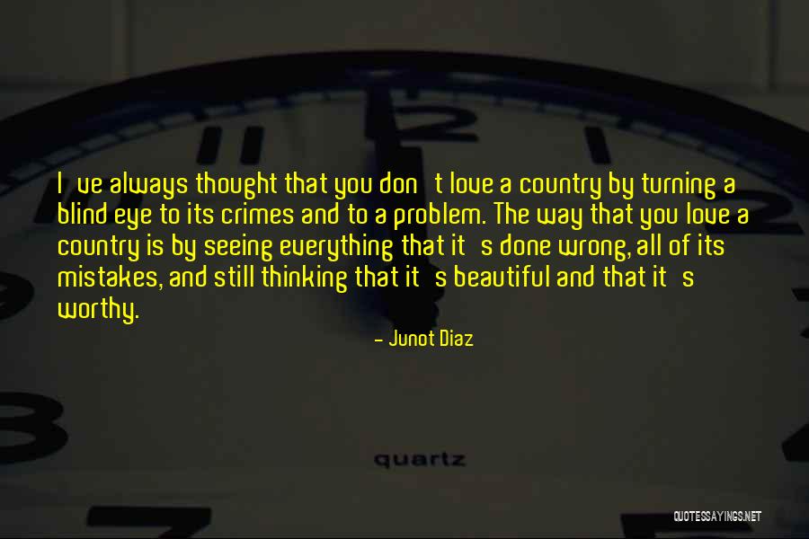 Third Eye Blind Love Quotes By Junot Diaz