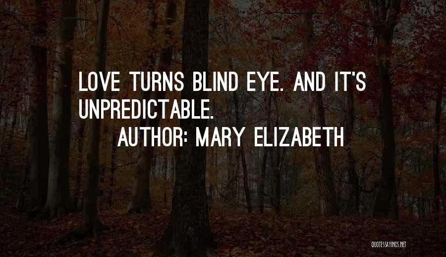 Third Eye Blind Love Quotes By Mary Elizabeth