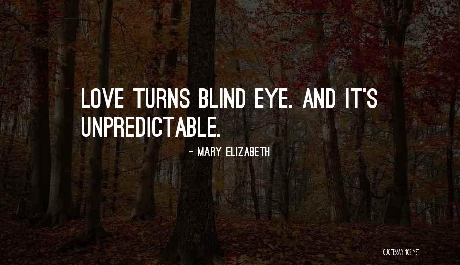 Third Eye Blind Love Quotes By Mary Elizabeth