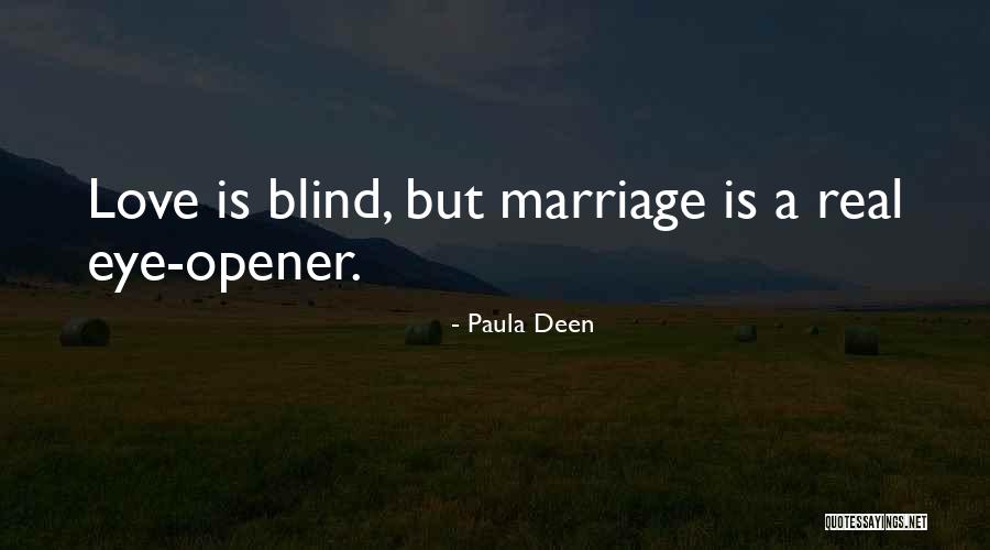 Third Eye Blind Love Quotes By Paula Deen