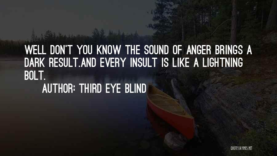 Third Eye Blind Quotes 1500093