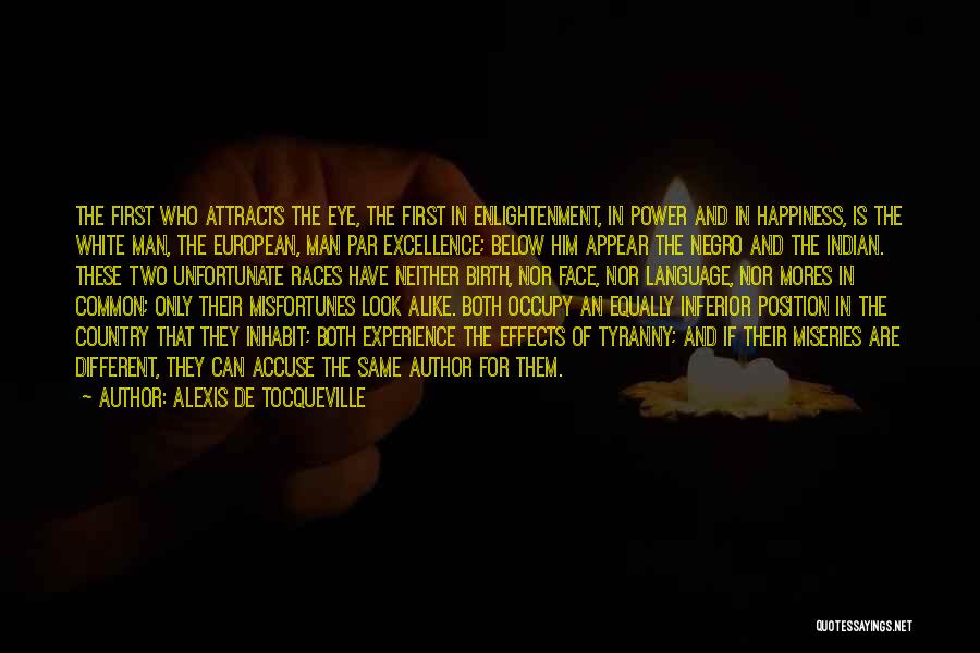 Third Eye Enlightenment Quotes By Alexis De Tocqueville