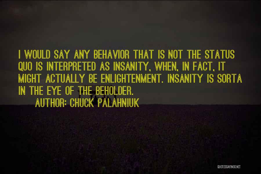 Third Eye Enlightenment Quotes By Chuck Palahniuk