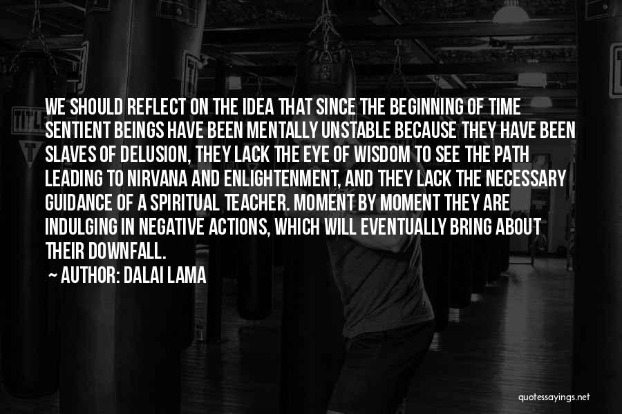 Third Eye Enlightenment Quotes By Dalai Lama