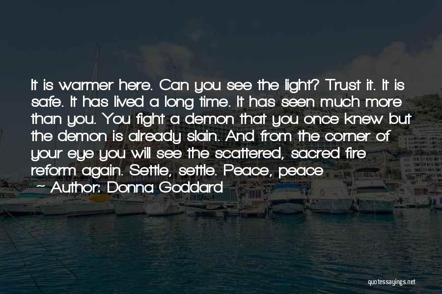 Third Eye Enlightenment Quotes By Donna Goddard