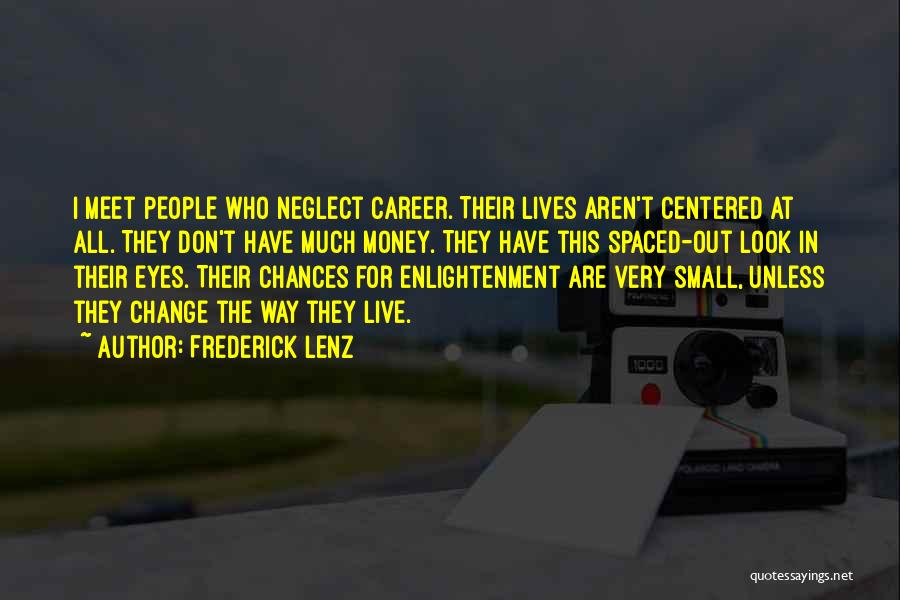 Third Eye Enlightenment Quotes By Frederick Lenz