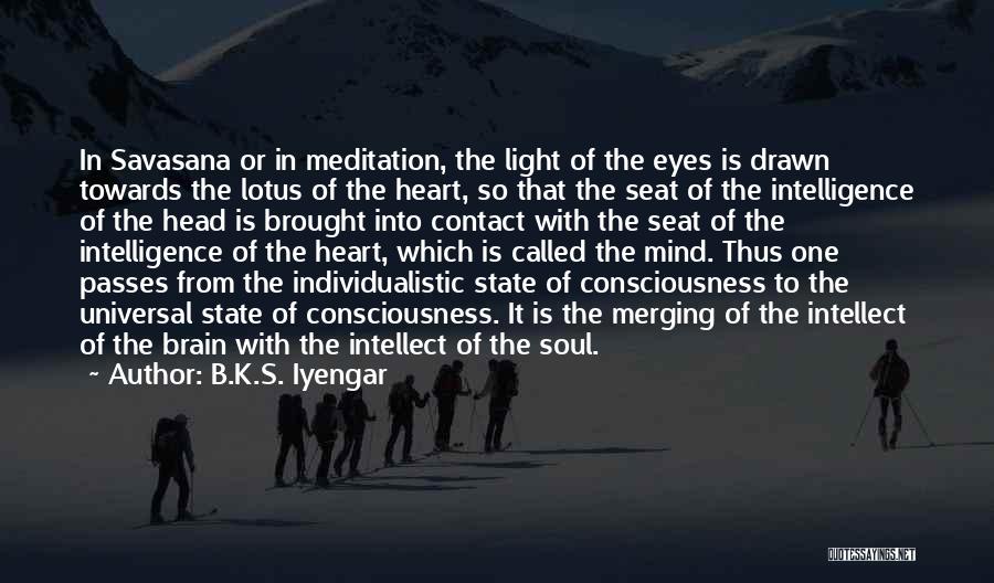 Third Eye Meditation Quotes By B.K.S. Iyengar
