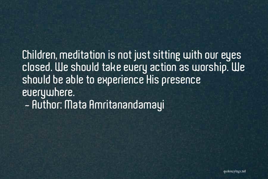 Third Eye Meditation Quotes By Mata Amritanandamayi