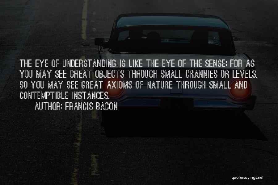 Third Eye Vision Quotes By Francis Bacon