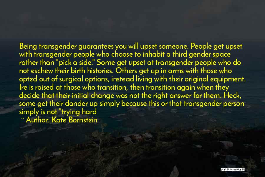 Third Gender Quotes By Kate Bornstein