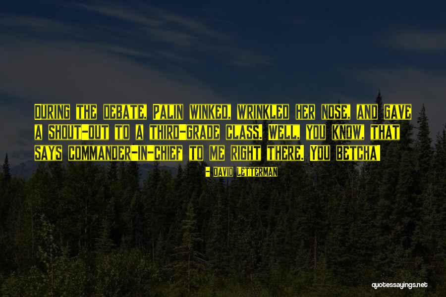 Third Grade Quotes By David Letterman Third Grade Quotes By David Letterman