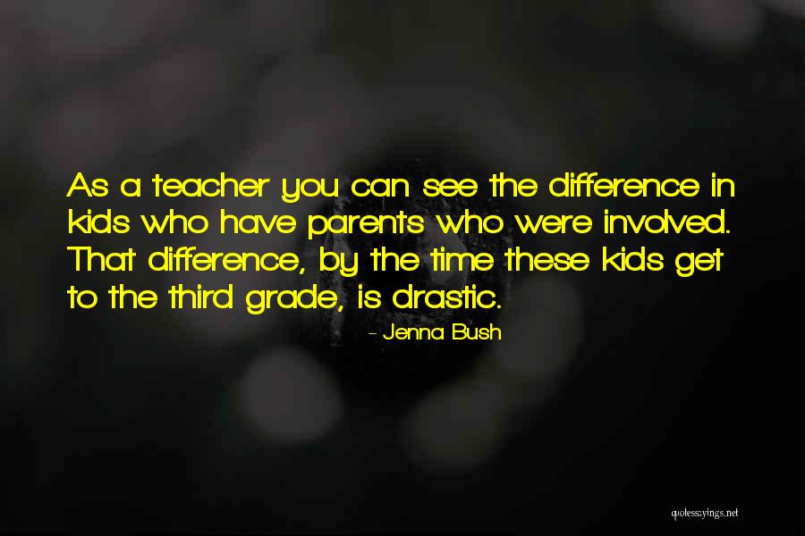Third Grade Quotes By Jenna Bush Third Grade Quotes By Jenna Bush