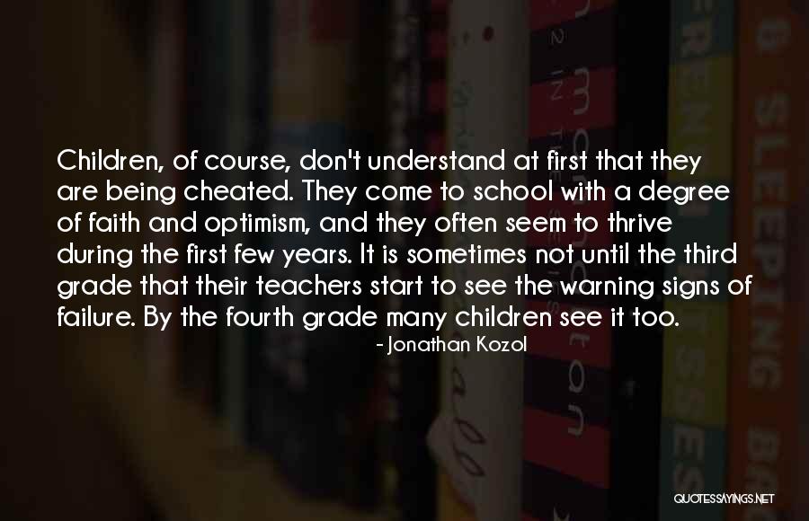 Third Grade Quotes By Jonathan Kozol Third Grade Quotes By Jonathan Kozol