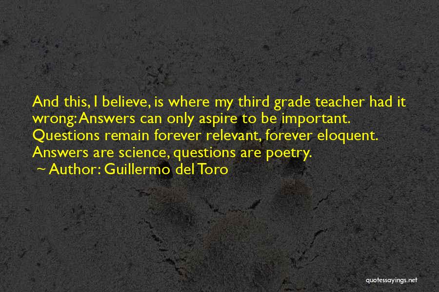 Third Grade Teacher Quotes By Guillermo Del Toro