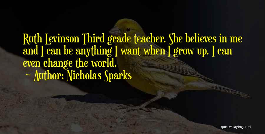 Third Grade Teacher Quotes By Nicholas Sparks