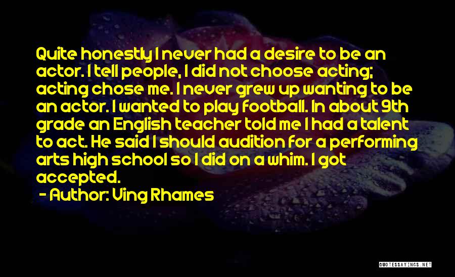 Third Grade Teacher Quotes By Ving Rhames