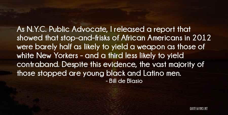 Third Half Quotes By Bill De Blasio Third Half Quotes By Bill De Blasio