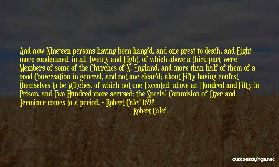 Third Half Quotes By Robert Calef Third Half Quotes By Robert Calef