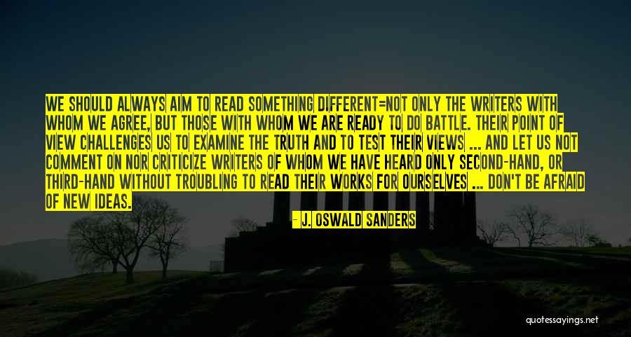 Third Hand Quotes By J. Oswald Sanders Third Hand Quotes By J. Oswald Sanders