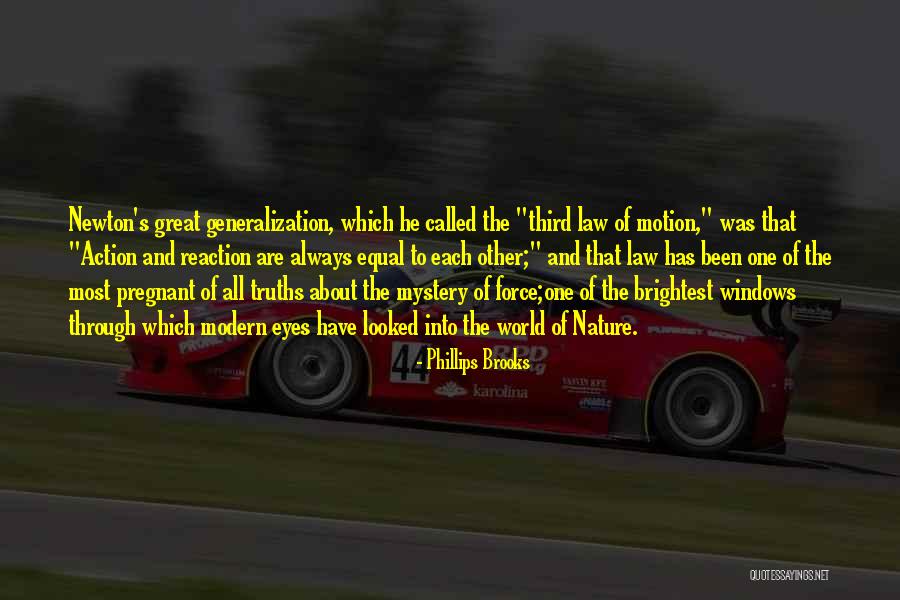 Third Law Of Motion Quotes By Phillips Brooks Third Law Of Motion Quotes By Phillips Brooks