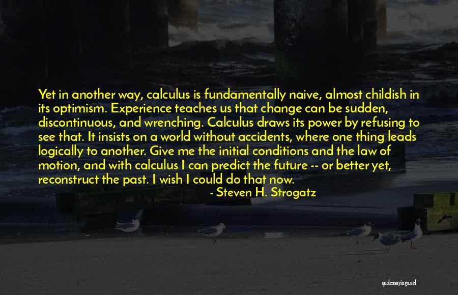 Third Law Of Motion Quotes By Steven H. Strogatz Third Law Of Motion Quotes By Steven H. Strogatz
