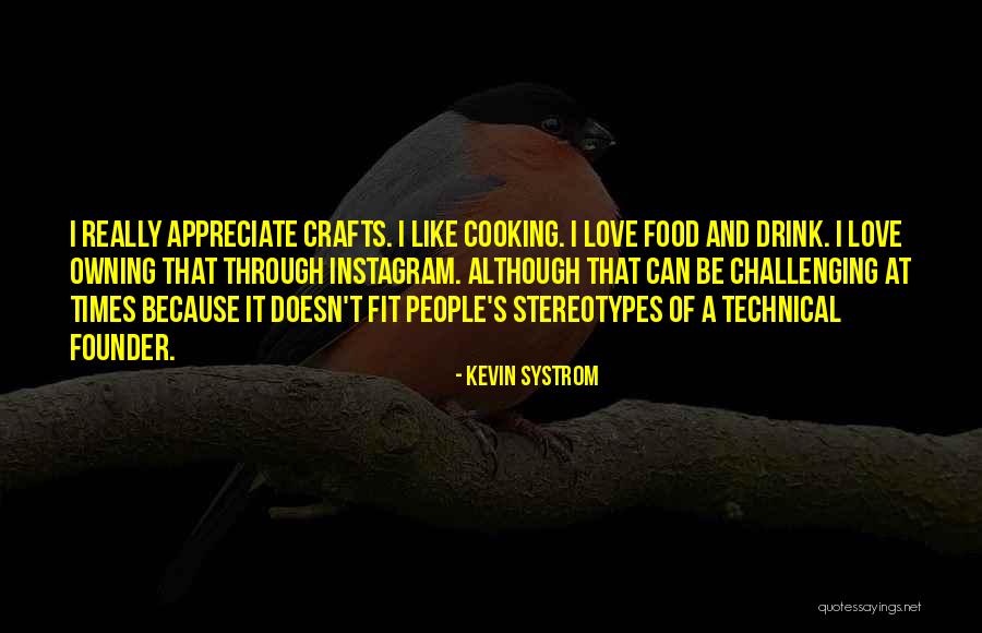 Third Love Co Founder Quotes By Kevin Systrom Third Love Co Founder Quotes By Kevin Systrom