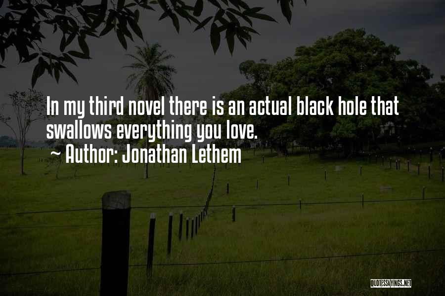 Third Love Quotes By Jonathan Lethem