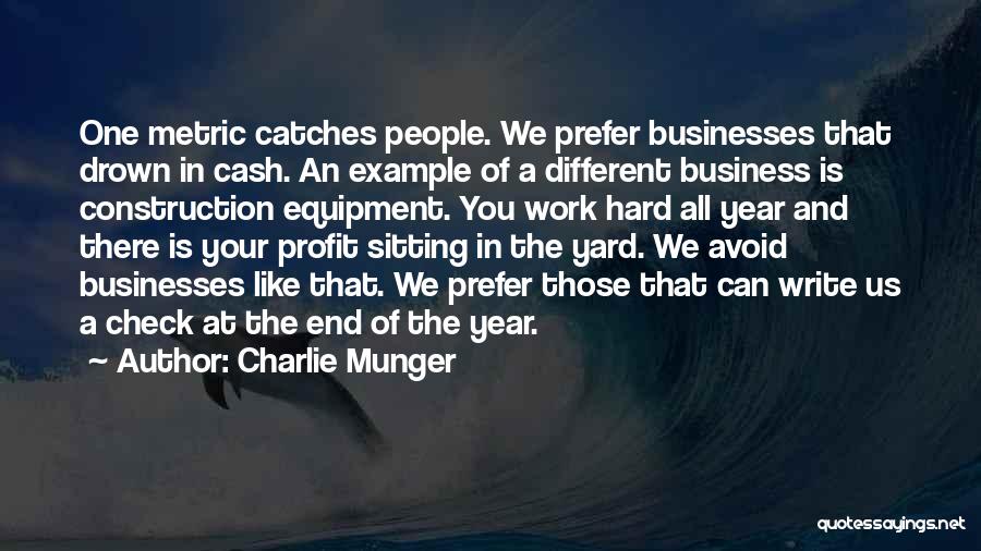 Third Metric Quotes By Charlie Munger