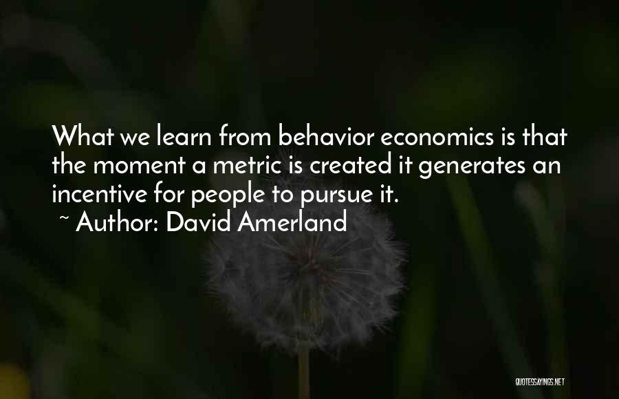 Third Metric Quotes By David Amerland