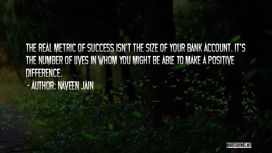 Third Metric Quotes By Naveen Jain