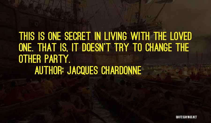 Third Party Love Quotes By Jacques Chardonne