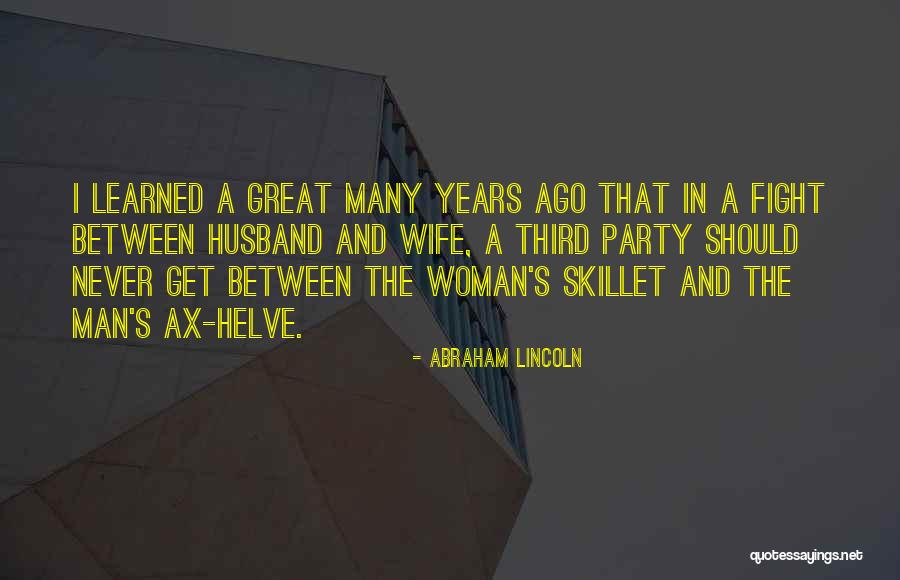 Third Party Quotes By Abraham Lincoln Third Party Quotes By Abraham Lincoln