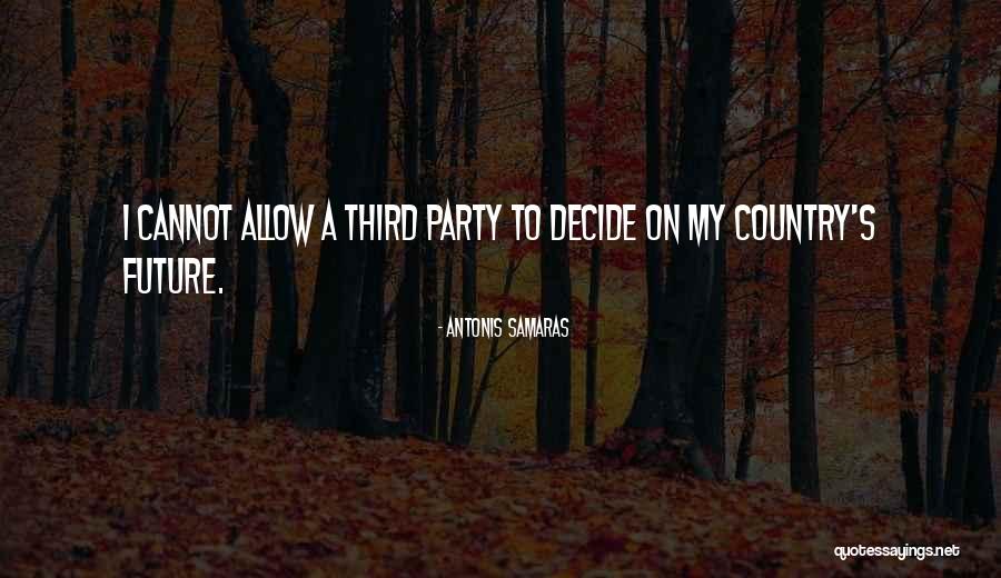 Third Party Quotes By Antonis Samaras