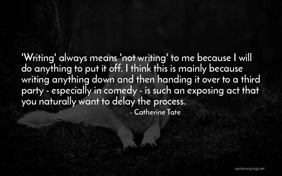 Third Party Quotes By Catherine Tate Third Party Quotes By Catherine Tate