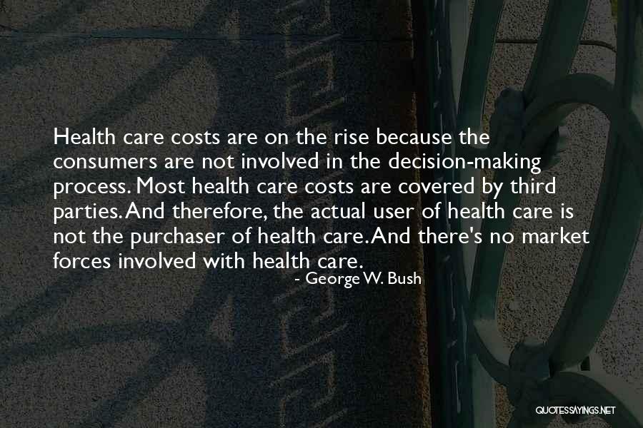 Third Party Quotes By George W. Bush Third Party Quotes By George W. Bush