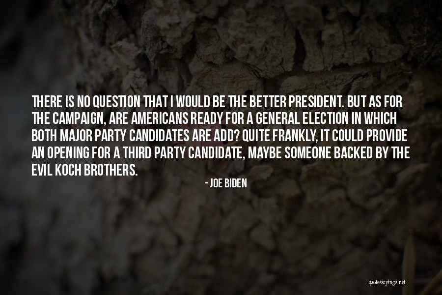 Third Party Quotes By Joe Biden Third Party Quotes By Joe Biden
