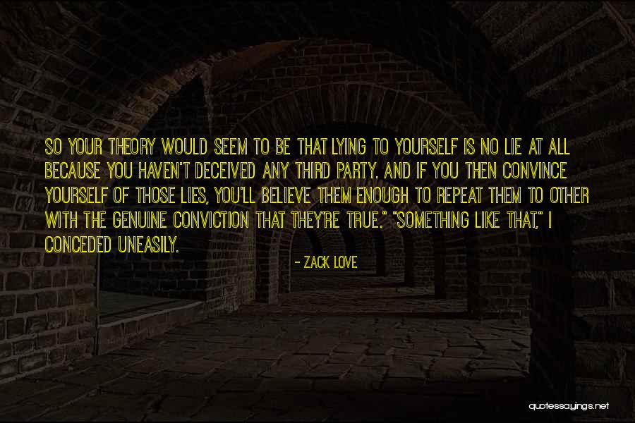 Third Party Quotes By Zack Love Third Party Quotes By Zack Love