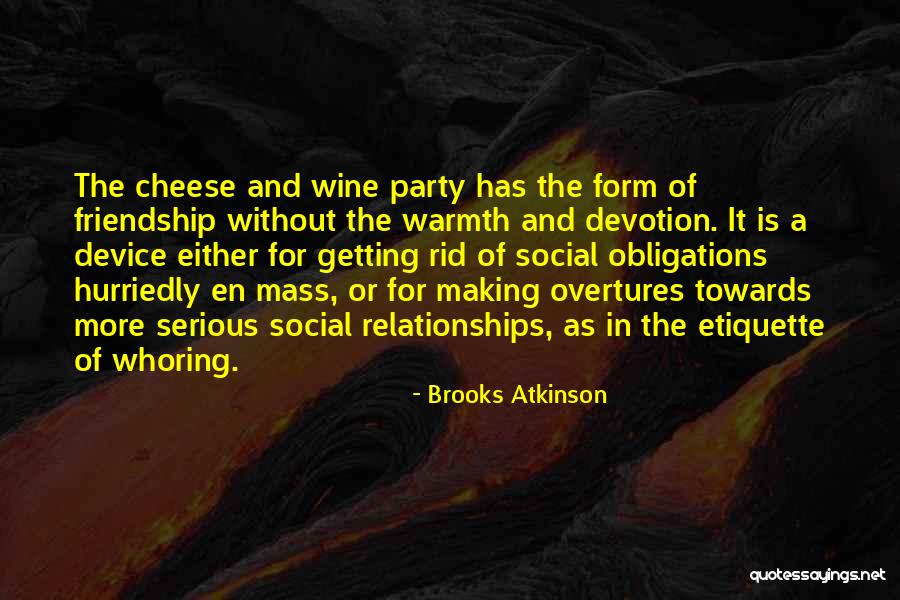 Third Party Relationships Quotes By Brooks Atkinson Third Party Relationships Quotes By Brooks Atkinson