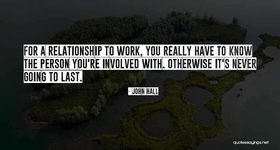 Third Person Involved In A Relationship Quotes By John Hall Third Person Involved In A Relationship Quotes By John Hall