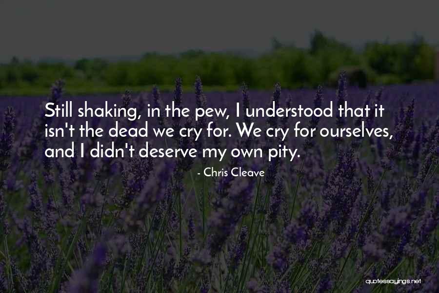 Third Pew Quotes By Chris Cleave Third Pew Quotes By Chris Cleave