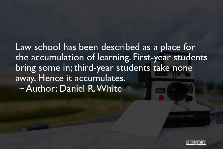 Third Place Quotes By Daniel R. White