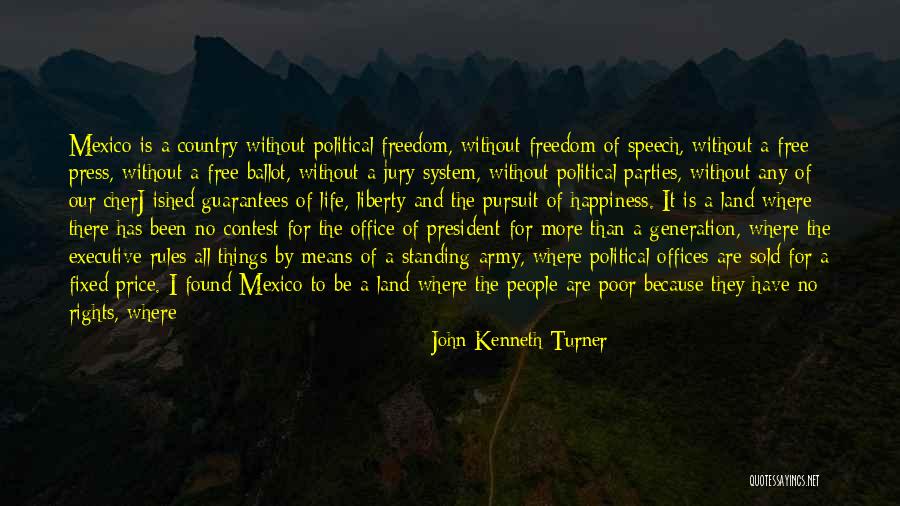 Third Political Parties Quotes By John Kenneth Turner