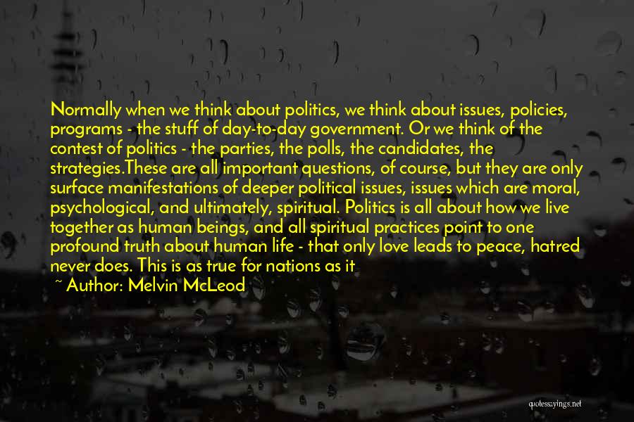 Third Political Parties Quotes By Melvin McLeod